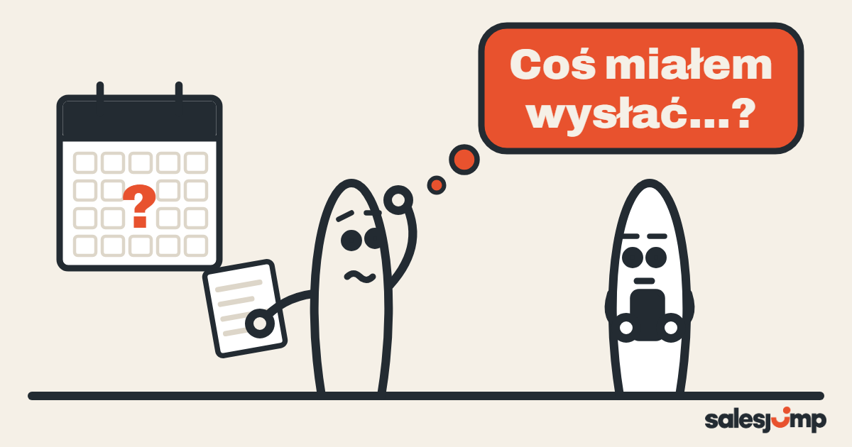 Handlowiec po spotkaniu z klientem drapie się po głowie: coś miał wysłać, a w kalendarzu nie ma żadnej daty