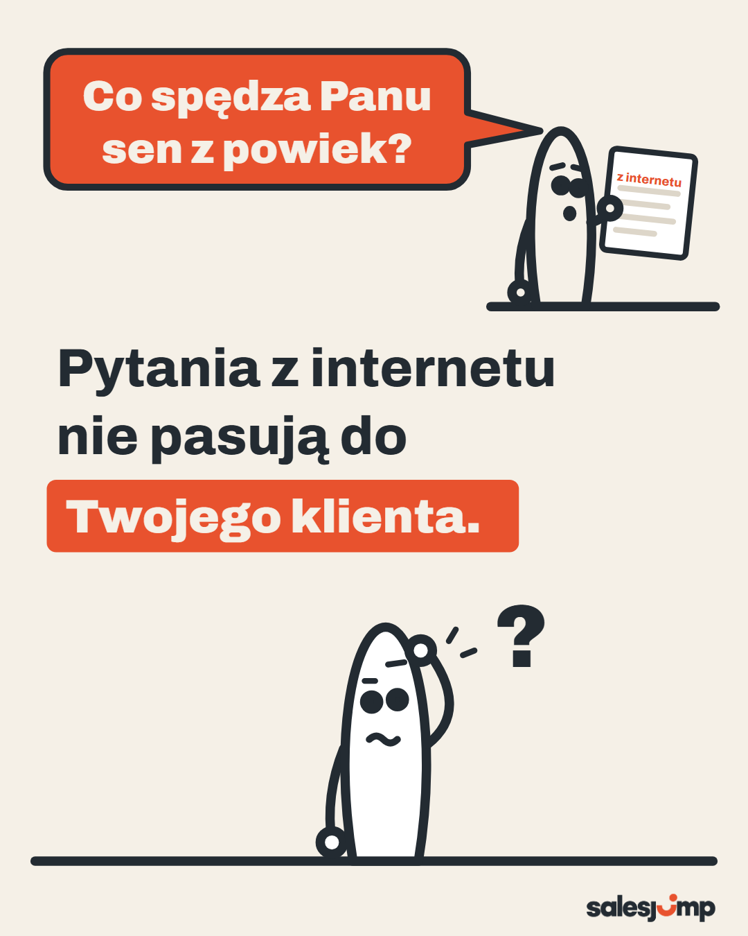 Pytania z internetu nie pasują do Twojego klienta: jakie pytania zadać klientowi, żeby nie brzmiały jak ankieta