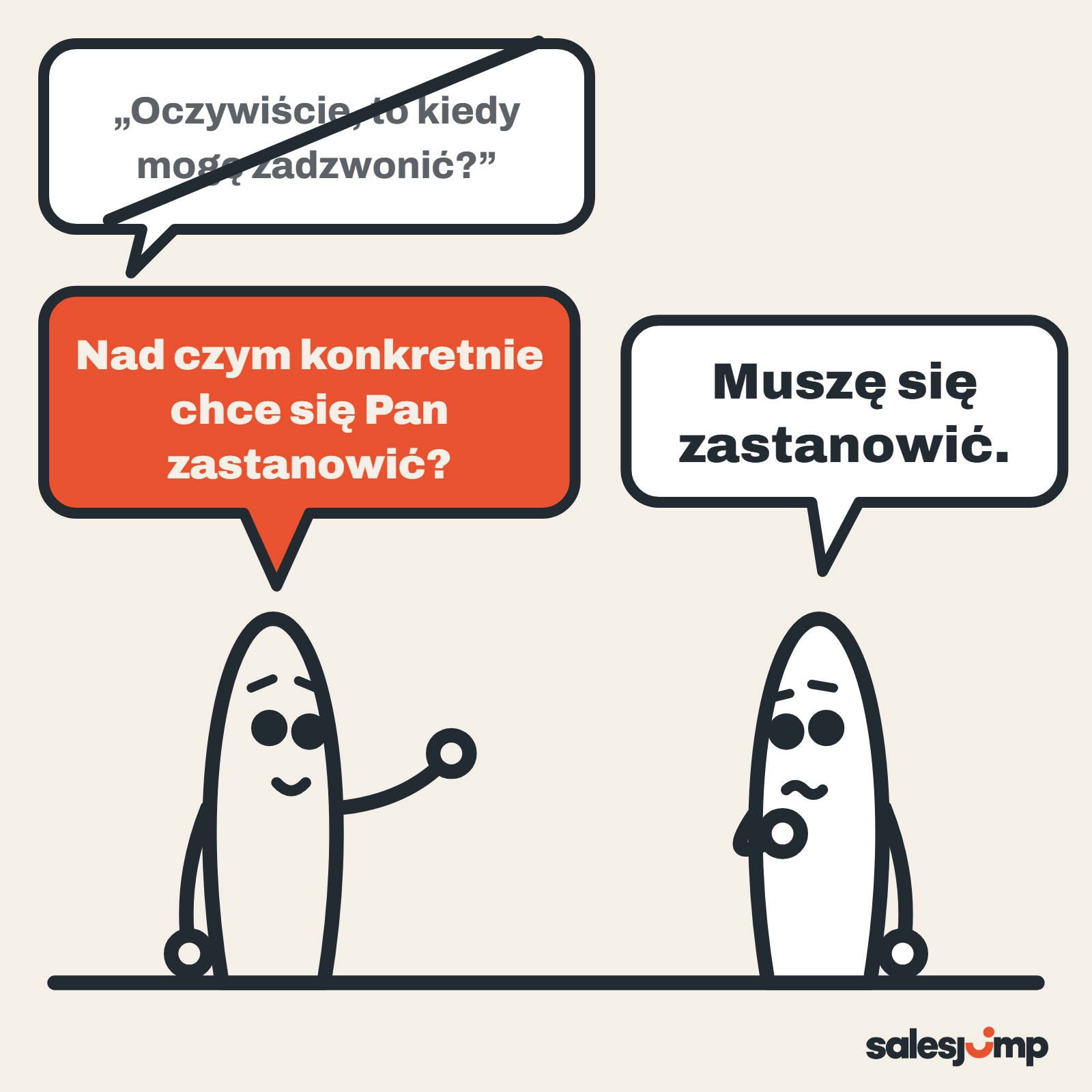 Co powiedzieć klientowi zamiast „to kiedy mogę zadzwonić?”, gdy słyszysz „muszę się zastanowić”: nad czym konkretnie?