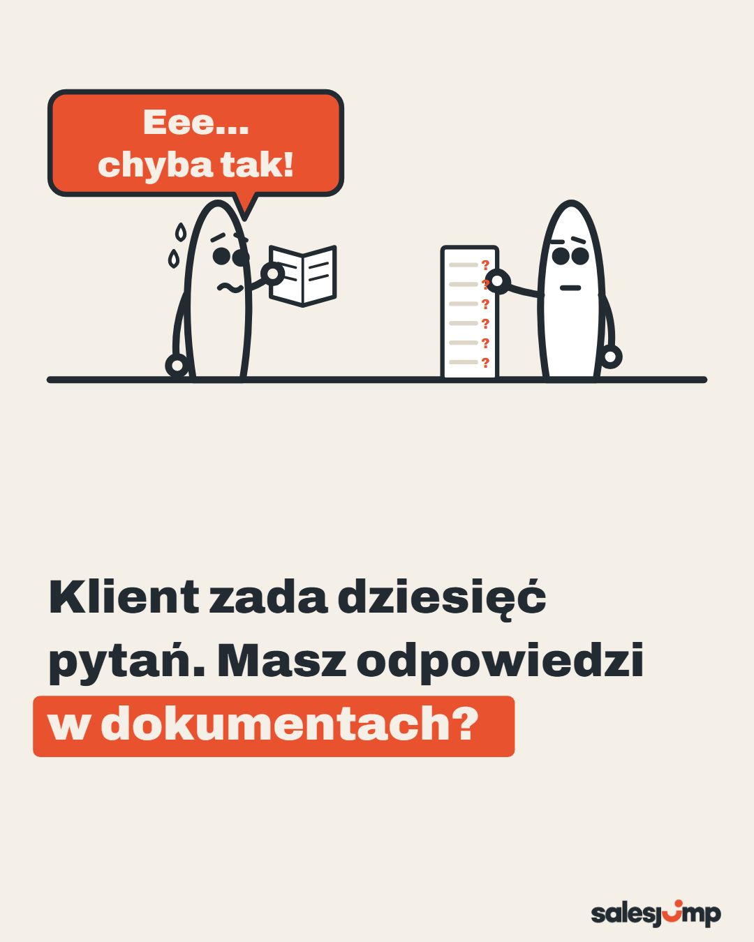 Zanim klient kupi, zada dziesięć pytań. Masz odpowiedzi w dokumentach? Klient z listą pytań
