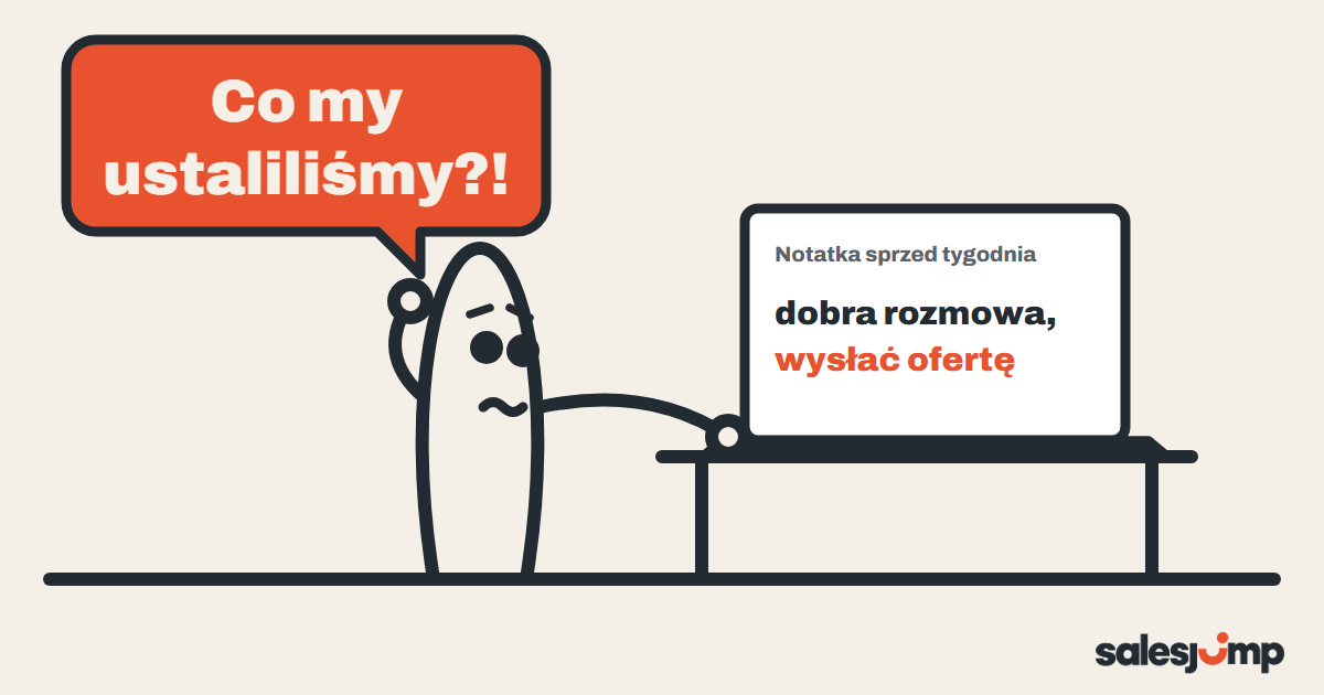 Notatka po spotkaniu z klientem do CRM: handlowiec czyta „dobra rozmowa, wysłać ofertę” i nie pamięta ustaleń